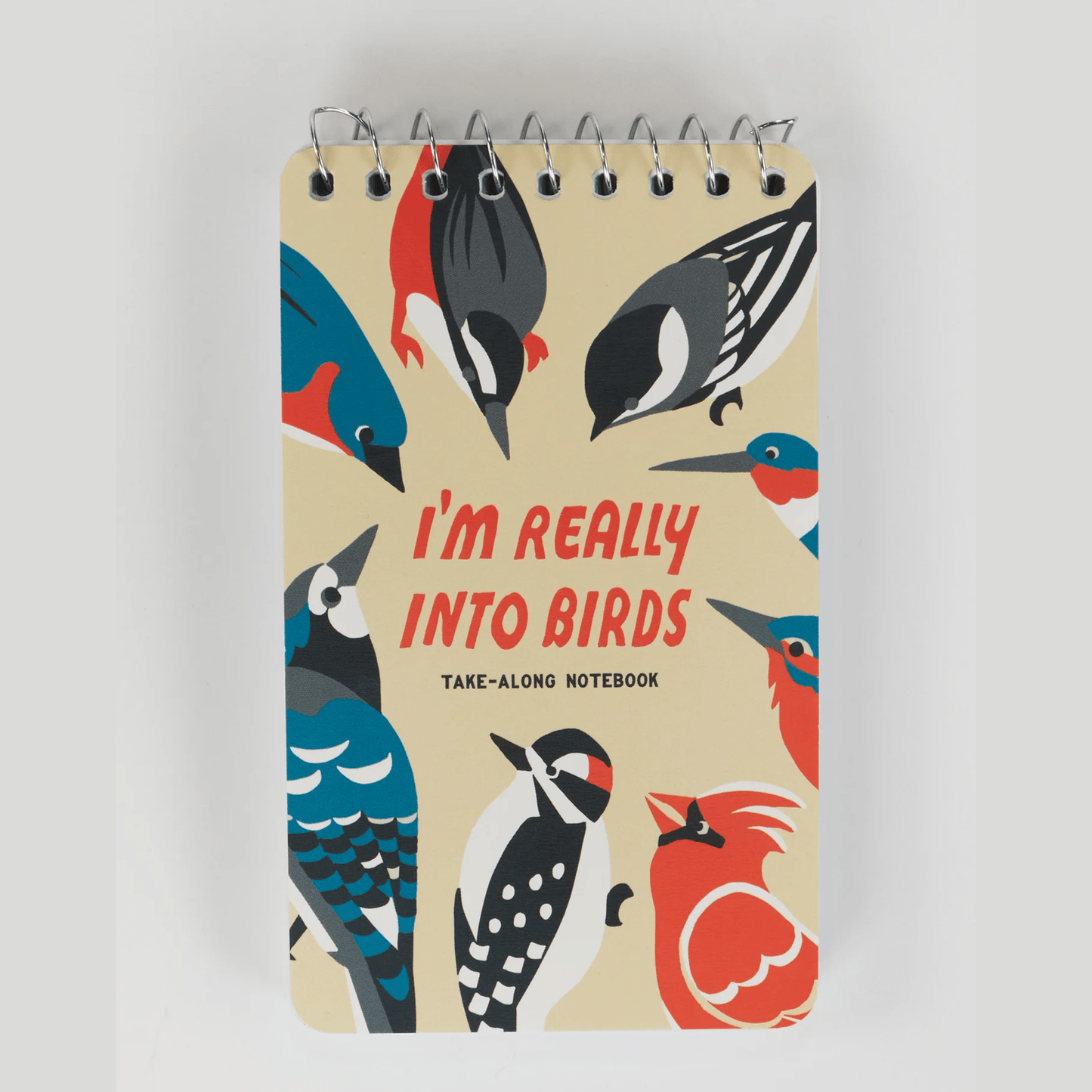 I'm Really Into Birds. Take-Along Notebook 3x5 Spiral Notebook