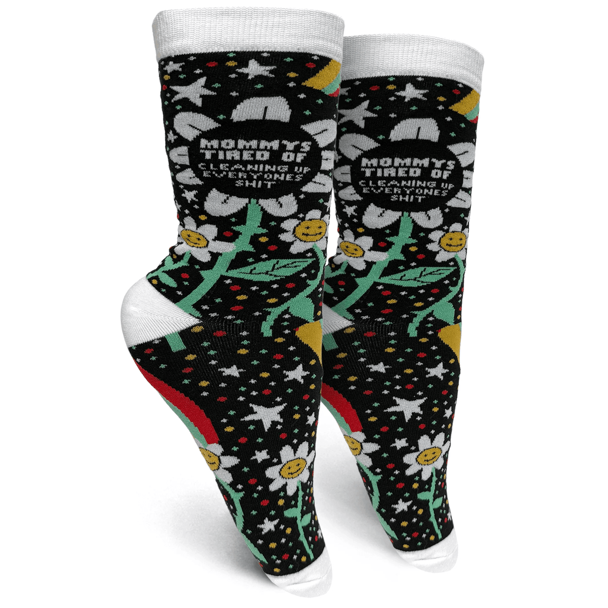 Mommy's Tired Of Cleaning Up Everyones Shit Womens Crew Socks
