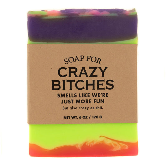 Crazy Bitches - Soap