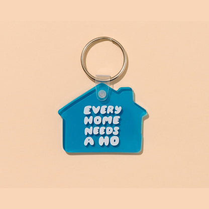 Every Home Needs a Ho PVC Keychain - Bag Charm