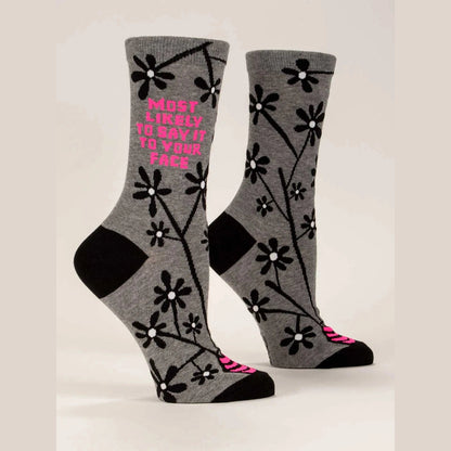Say It To Your Face Crew Socks - The Feral Market