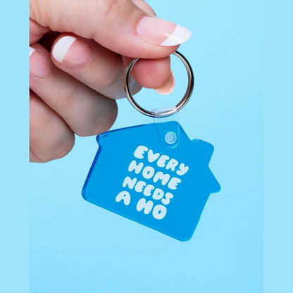 Every Home Needs a Ho PVC Keychain - Bag Charm
