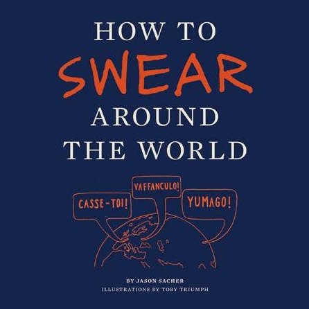 How to Swear Around the World