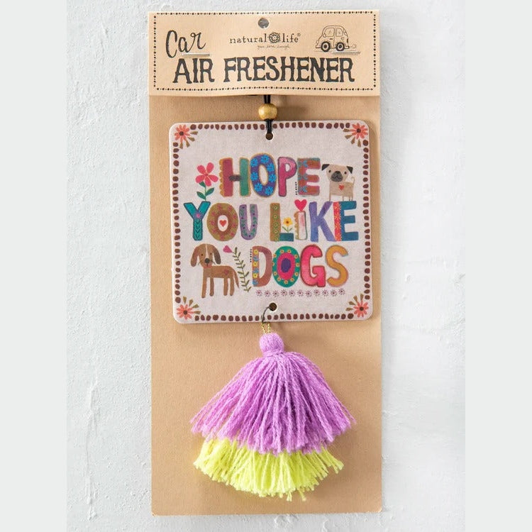 Car Air Freshener - Hope You Like Dogs