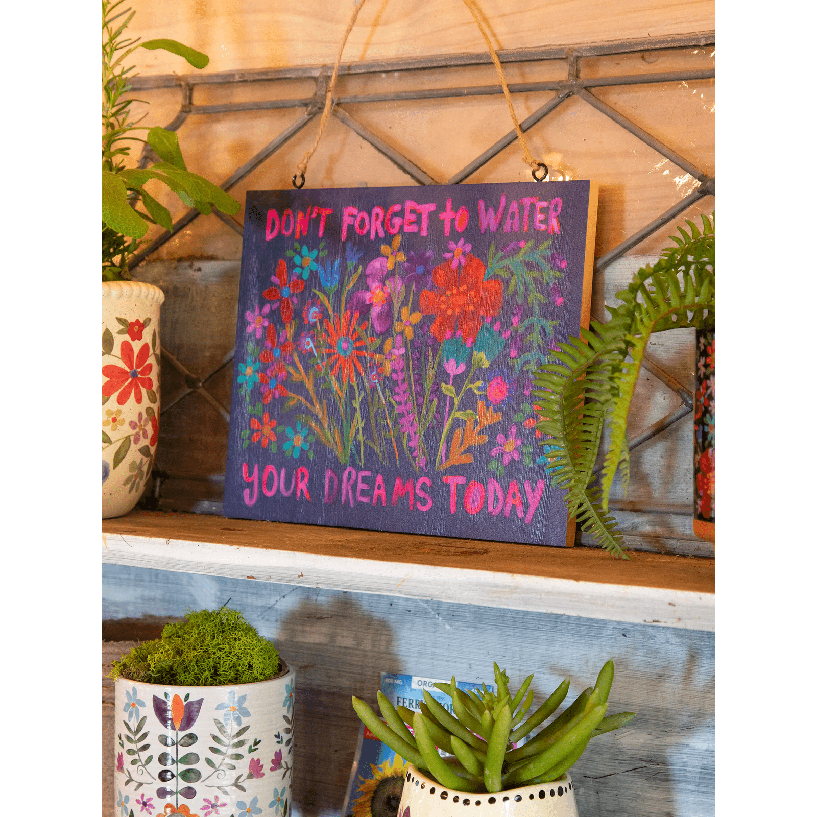 Porch Sign - Water Your Dreams