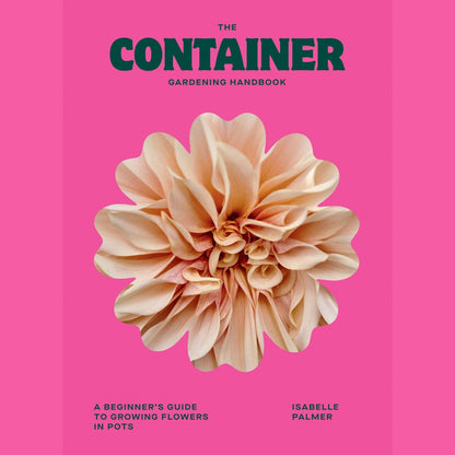 The Container Gardening Handbook