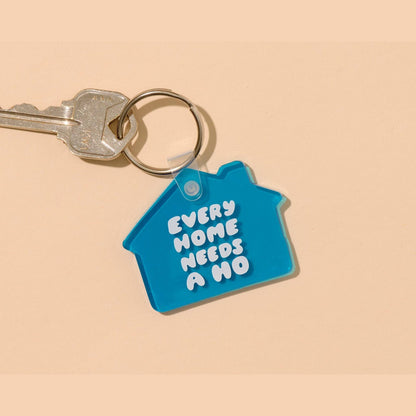 Every Home Needs a Ho PVC Keychain - Bag Charm