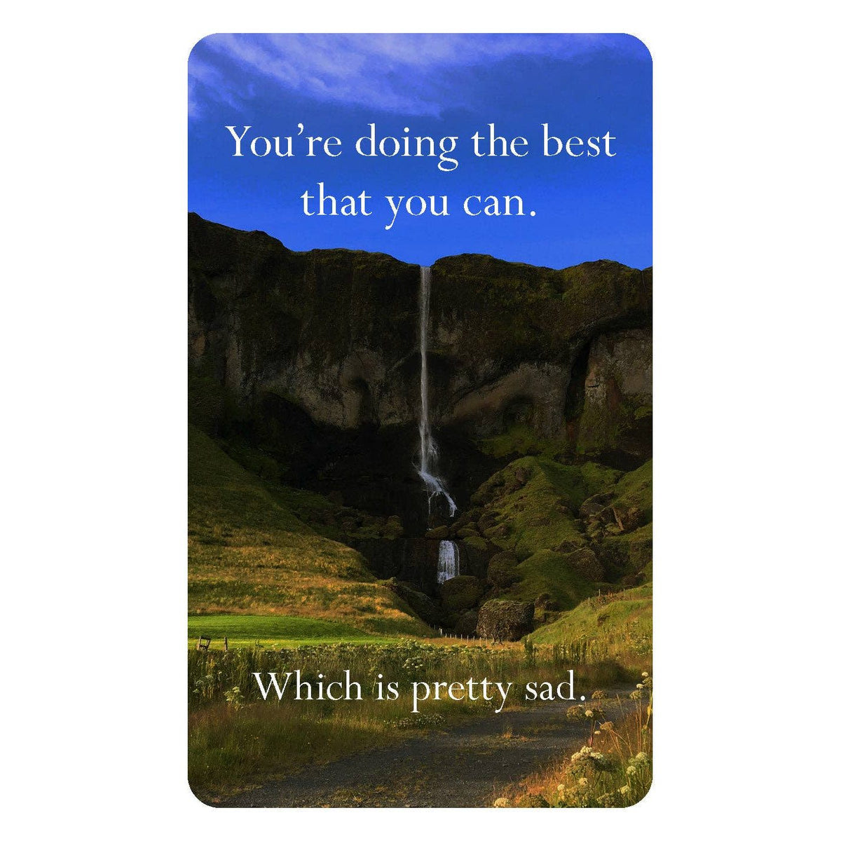 Disappointing Affirmations Deck