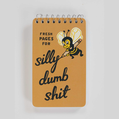 Silly Dumb Shit 3x5 Spiral Notebook