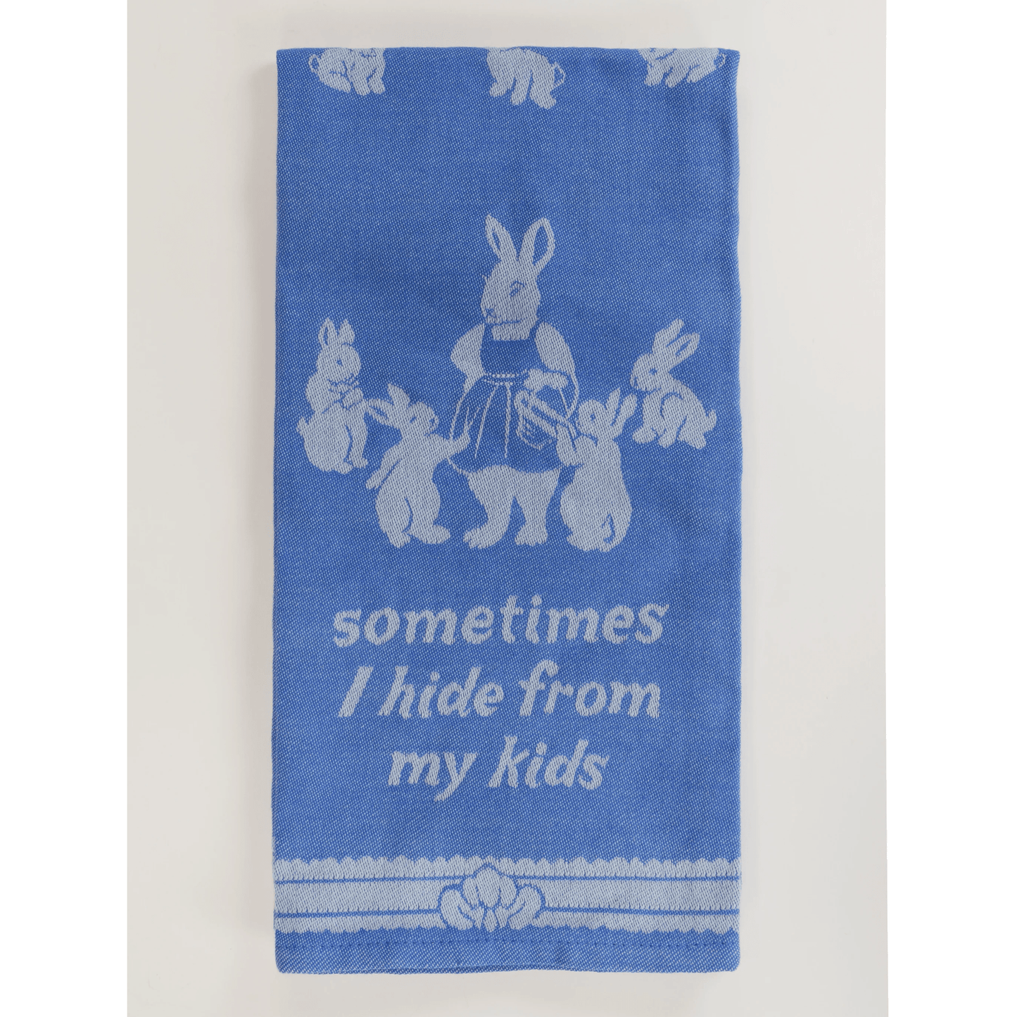 Sometimes I Hide From My Kids Dish Towel - The Feral Market