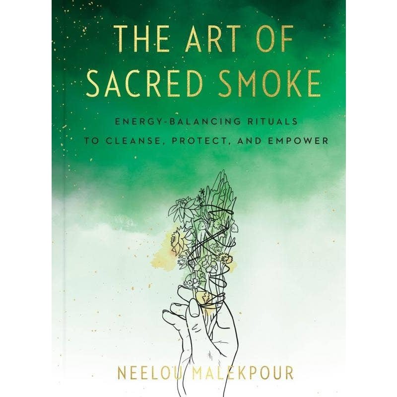 Art of Sacred Smoke: Energy-Balancing Rituals to Cleanse