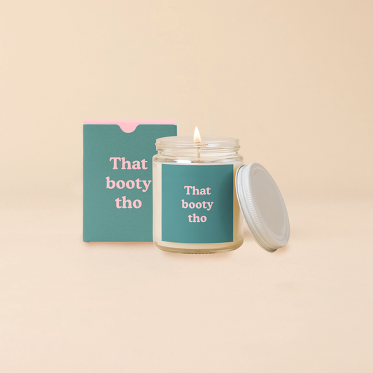 Candle Jar w/Lid - That booty tho