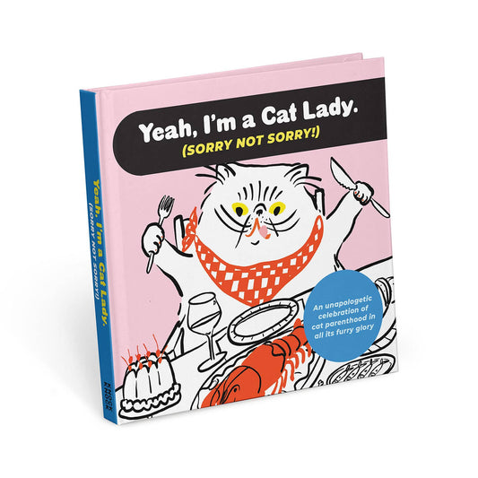 I’m a Cat Lady Sorry Not Sorry Book