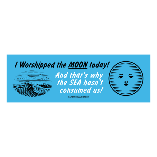 "Moon Worshipper" Bumper Sticker