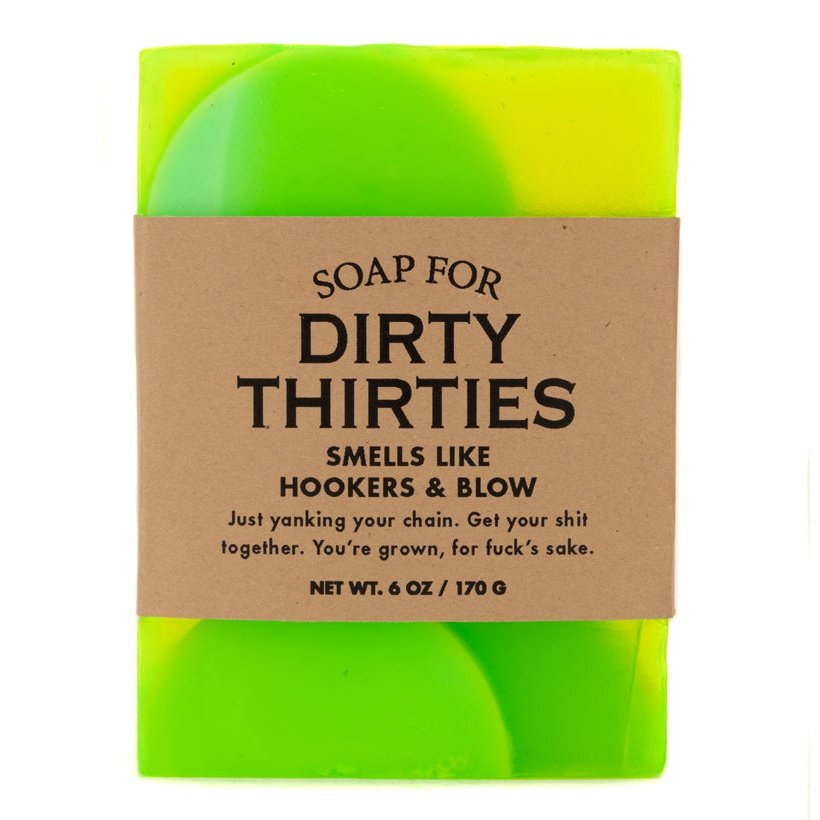 Dirty Thirties - Soap