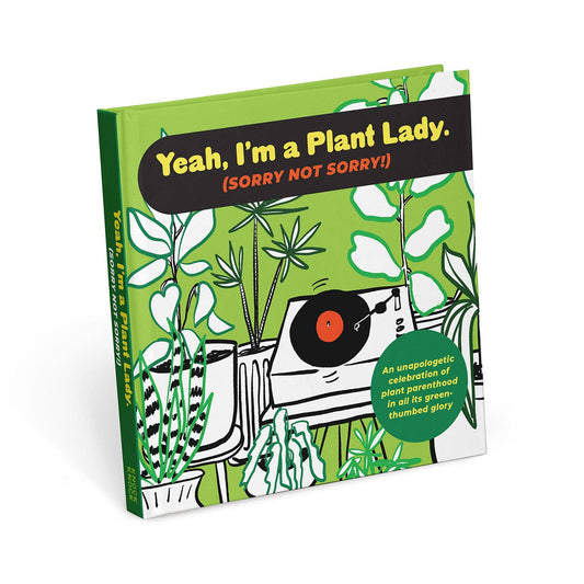 I’m a Plant Lady Sorry Not Sorry Book