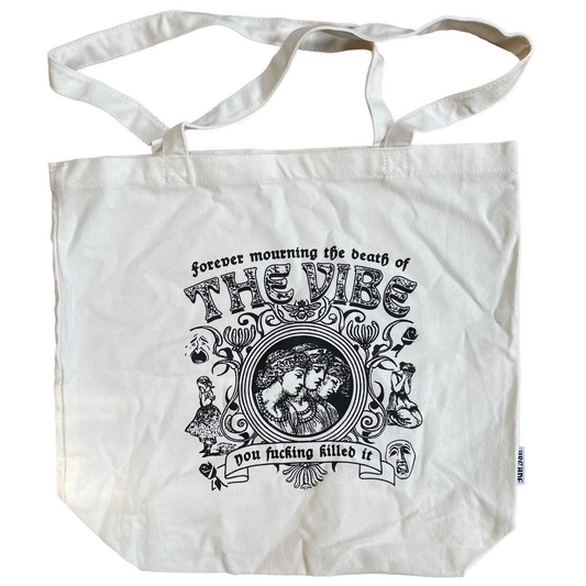 "Mourning The Vibe" tote bag