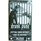 Drunk Punk: Getting Sober Without Gods or Masters (Zine)
