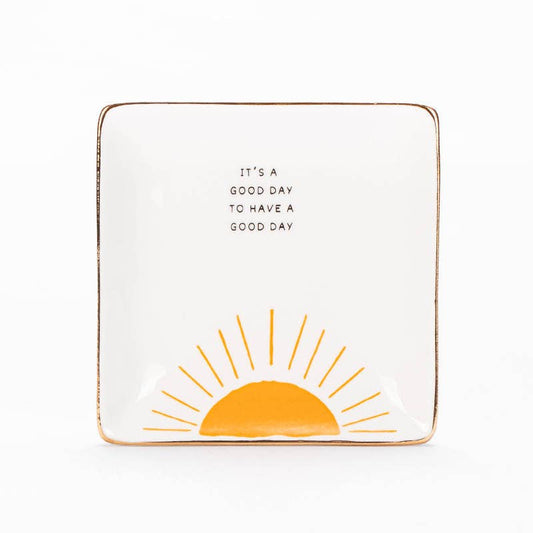 It's A Good Day - Square Trinket Tray