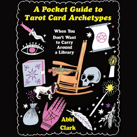 Pocket Guide to Tarot Card Archetypes (Zine)